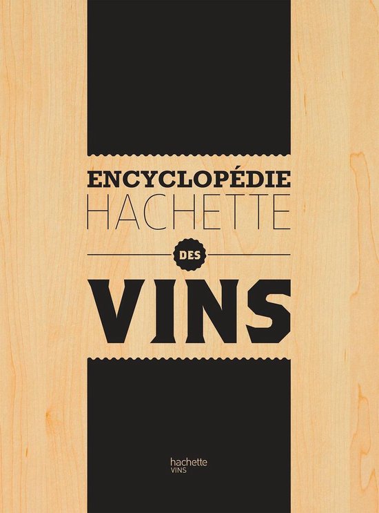 Encyclopédie Hachette des Vins - cover