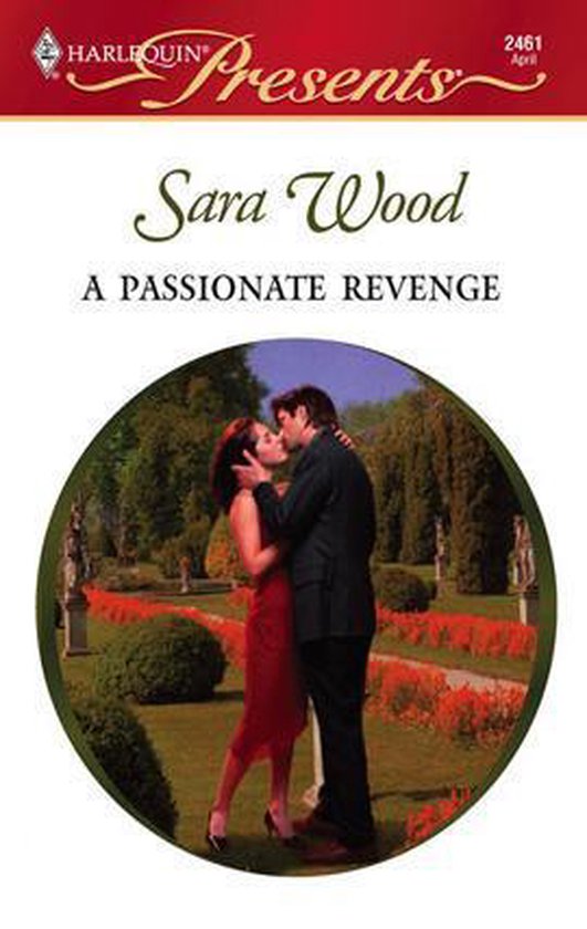 RedHot Revenge 15 A Passionate Revenge (ebook), Sara Wood 9781426863622 Boeken