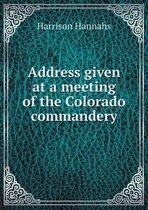 Address given at a meeting of the Colorado commandery