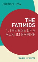 World of Islam - The Fatimids