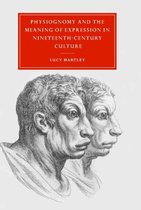 Physiognomy and the Meaning of Expression in Nineteenth-Century Culture