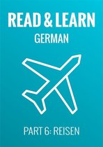 Read & Learn German - Deutsch lernen - Part 6: Reisen