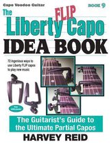 The Liberty FLIP Capo Idea Book
