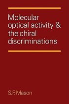 Molecular Optical Activity and the Chiral Discriminations