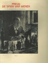 Freud, de sfinx van Wenen - Sigmund Freud