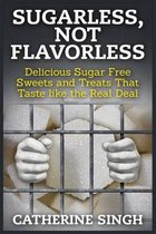 Sugarless, Not Flavorless