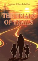 The Trials of Trails
