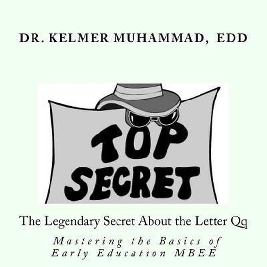 The Legendary Secret About the Letter Q - cover