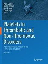 Platelets in Thrombotic and Non-Thrombotic Disorders