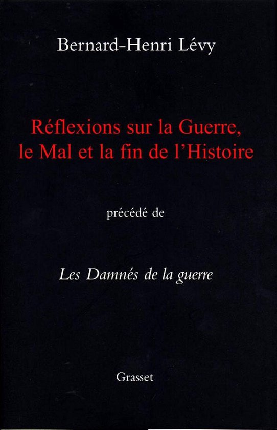 Réflexions sur la guerre, le mal et la fin de l'histoire - cover