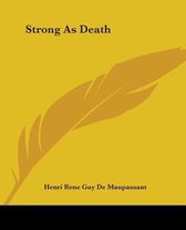 Strong As Death