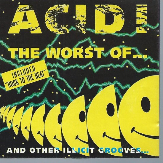 the worst of acid  house