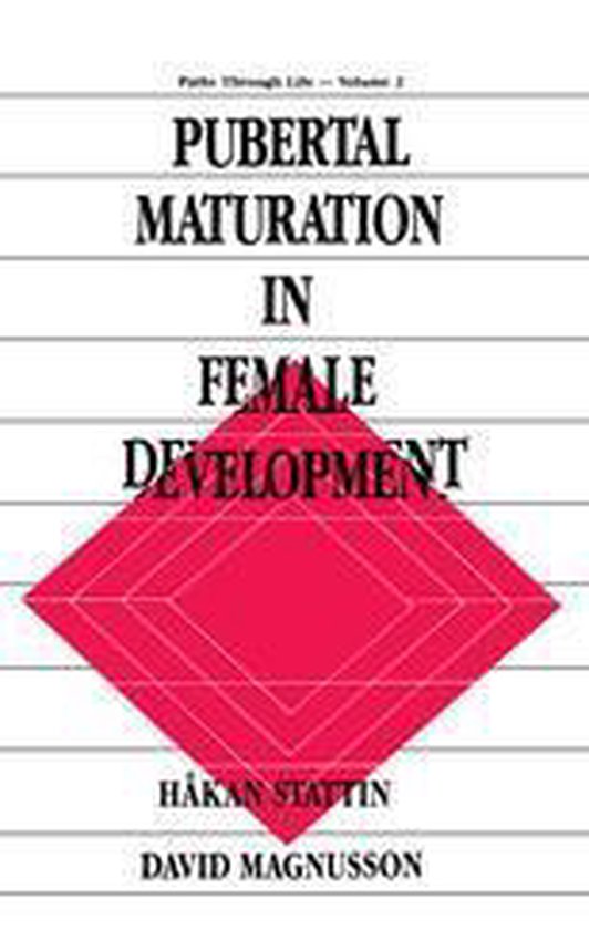 Paths Through Life Series - Pubertal Maturation in Female De ... - cover