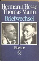 Briefwechsel Hermann Hesse / Thomas Mann