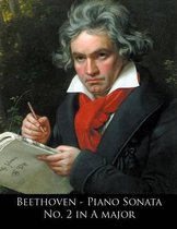 Beethoven Piano Sonatas Sheet Music- Beethoven - Piano Sonata No. 2 in A major
