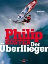 Philip Köster - Der Überflieger