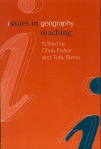 Issues in Teaching Series- Issues in Geography Teaching