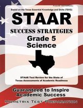 STAAR Success Strategies Grade 5 Science Study Guide