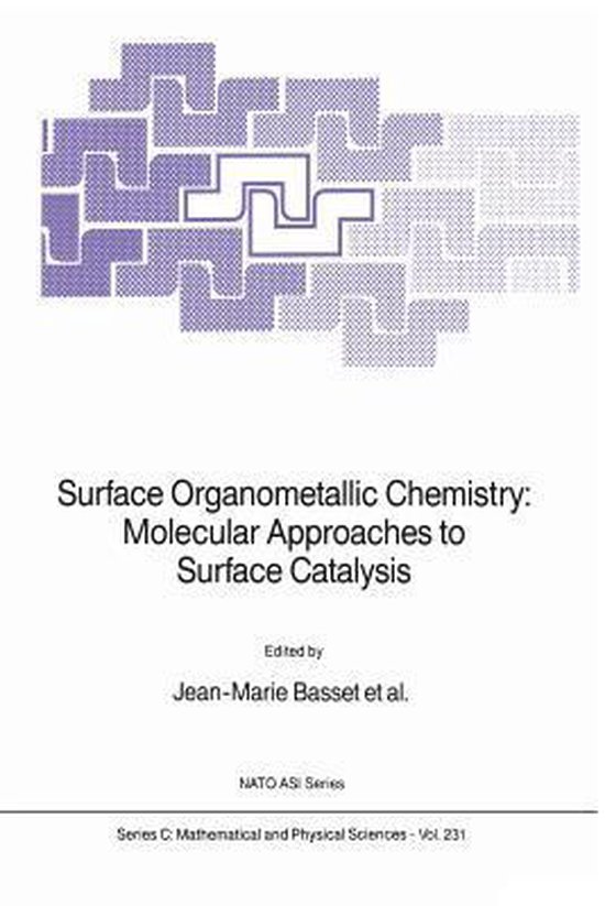 Foto: Nato science series c 231 surface organometallic chemistry molecular approaches to surface catalysis
