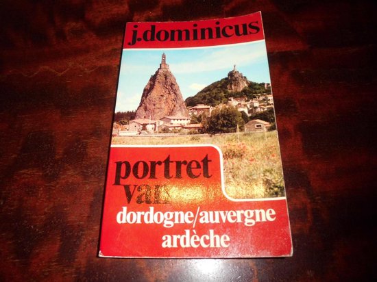 Portret van Dordogne-Auvergne Ardèche - cover
