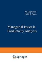 Managerial Issues in Productivity Analysis