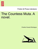 The Countess Muta. a Novel.
