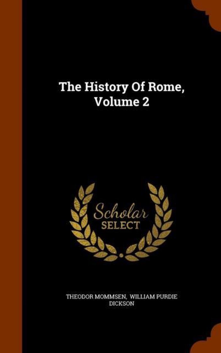 The History of Rome, Volume 2 - Théodor Mommsen