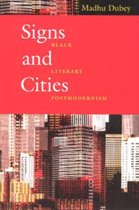 Signs And Cities - Black Literary Postmodernism