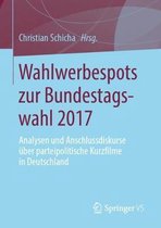 Wahlwerbespots zur Bundestagswahl 2017
