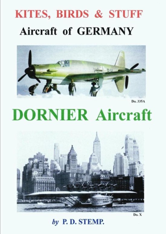Kites, Birds and Stuff - Aircraft of Germany - Dornier Aircraft