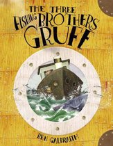 The Three Fishing Brothers Gruff