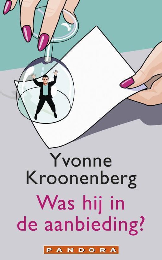 Cover van het boek 'Was Hij In De Aanbieding?' van Yvonne Kroonenberg