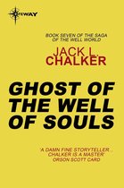 The Well of Souls - Ghost of the Well of Souls