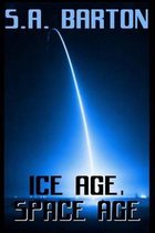 Ice Age, Space Age