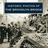 Historic Photos - Historic Photos of the Brooklyn Bridge