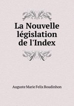 La Nouvelle legislation de l'Index