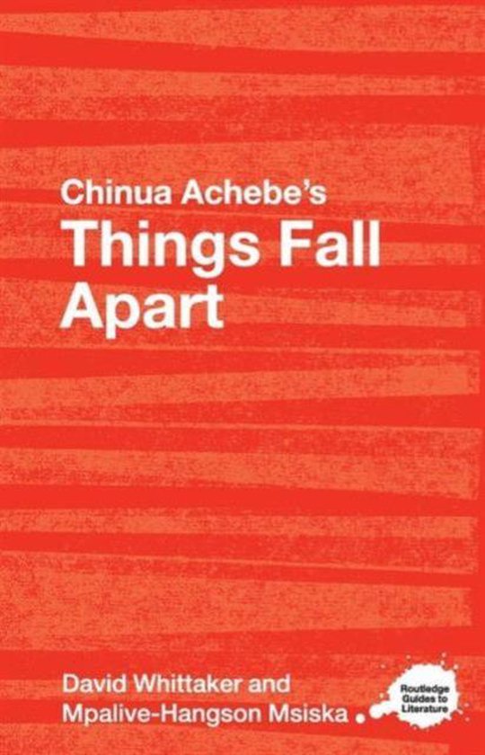Chinua Achebes Things Fall Apart | 9780415344562 | David Whittaker ...