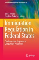 International Perspectives on Migration 9 - Immigration Regulation in Federal States
