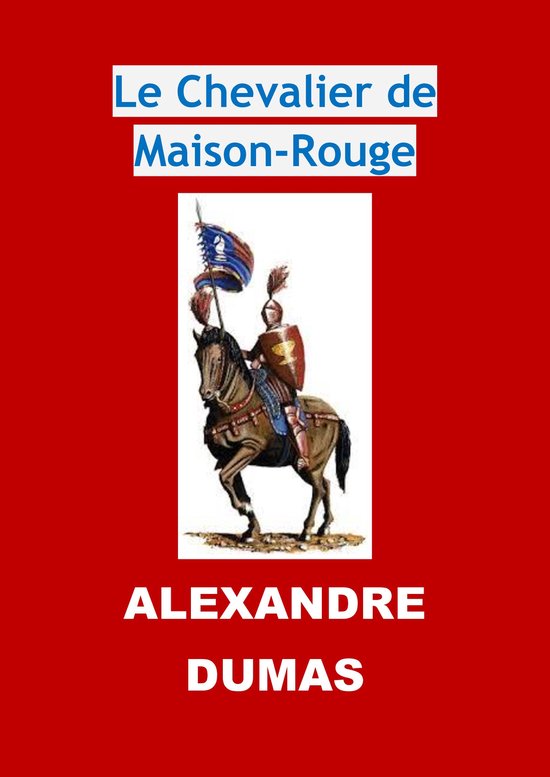 Le Chevalier de Maison-Rouge - cover