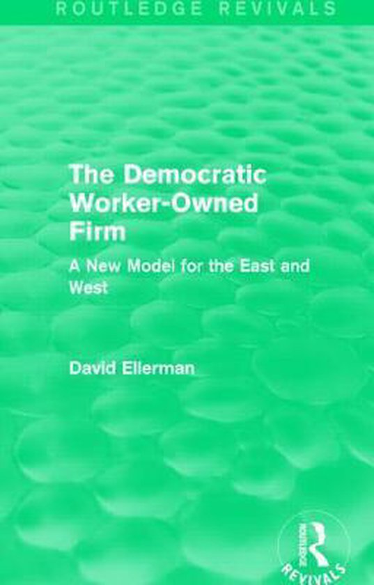 The Democratic Worker-Owned Firm - cover