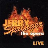 Jerry Springer, The Opera