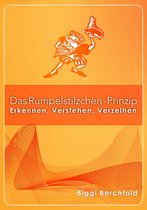 Das Rumpelstilzchen-Prinzip