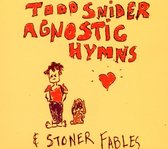 Agnostic Hymns & Stoner Fables