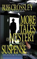 More Tales of Mystery and Suspense