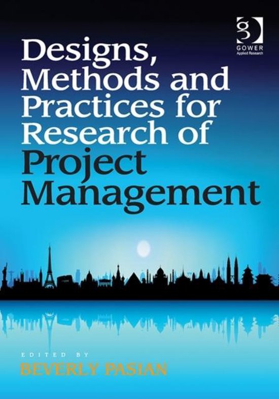 Designs, Methods and Practices for Research of Project Manag ... - cover
