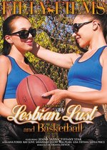 LESBIAN LUST AND BASKETBALL