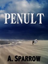 The Liminality 4 - Penult (Book Four of The Liminality)
