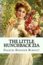 The Little Hunchback Zia Frances Hodgson Burnett