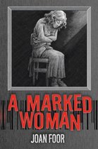 A Marked Woman