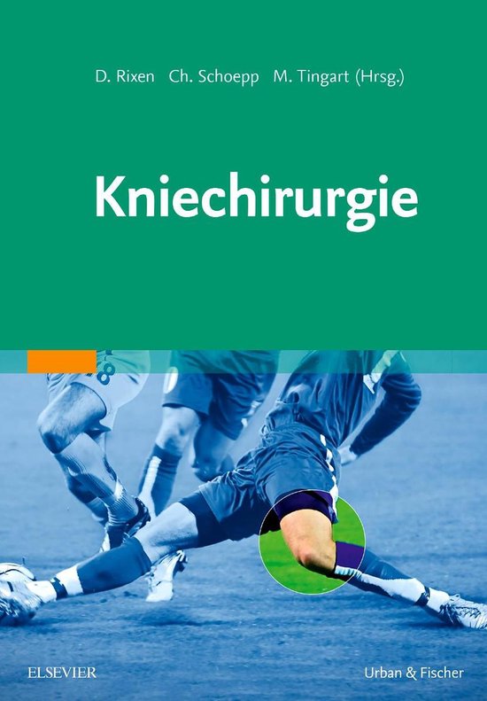 MONOGRAPHIE - Fachbuch - Urban & Fischer-Verlag - Kniechirur ... - cover